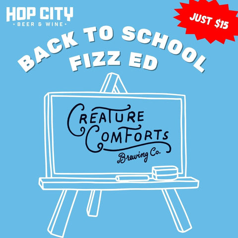 Back to School: Fizz Ed with Creature Comforts