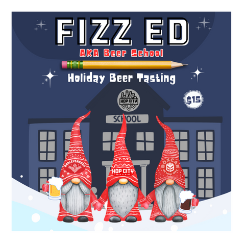 Fizz Ed - Holiday Beers