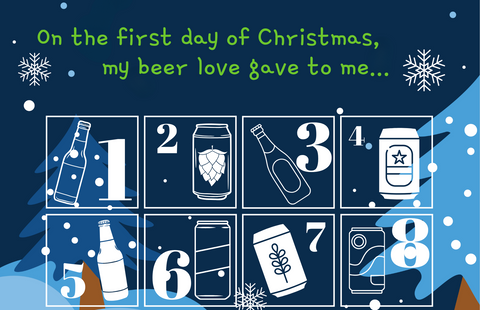 One the first day of Christmas, my beer love gave to me...