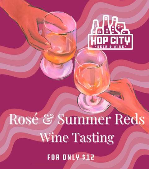 Rosé & Summer Reds Wine Tasting