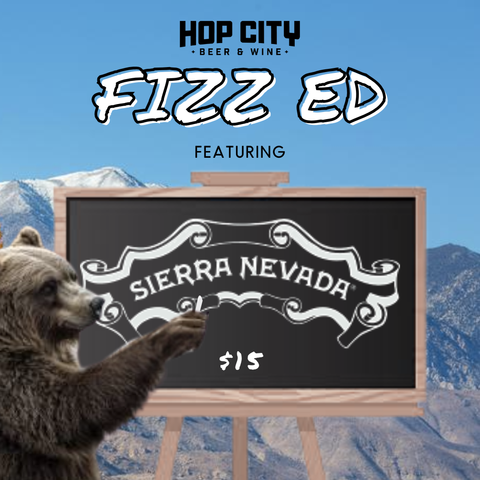 Fizz Ed with Sierra Nevada